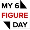 My 6 Figure Day