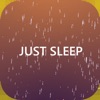 Just Sleep - Meditate & Relax meditate and relax 