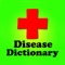 Completely Offline & FREE medical dictionary app containing medical disorders & diseases with detailed definitions, symptoms, causes and treatment information