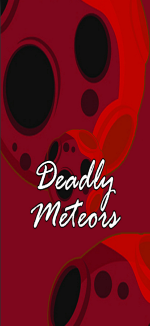 Deadly Meteors