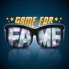 Game For Fame