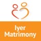 IyerMatrimony - an exclusive community oriented matrimony service, has been involved in helping thousands of people from several Indian communities find their perfect life partner