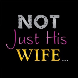 Not Just His Wife