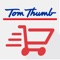 Get groceries delivered on demand from Tom Thumb in as little as an hour
