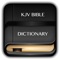 King James Version Dictionary works offline and provides many words and terms for your bible study