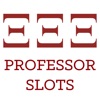 Professor Slots