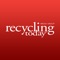 Recycling Today (RT), the flagship magazine of the RTMG, produced monthly provides broad coverage of the recycling industry and offers a depth of market and commodity information along with news, industry developments and company profiles of recyclers