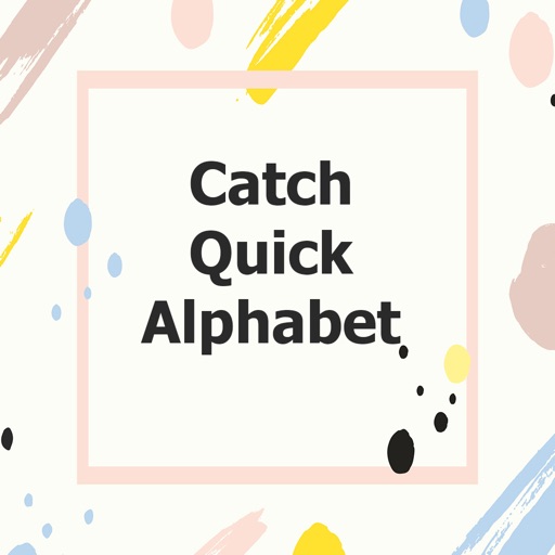 Catch Quick Alphabets