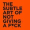 In this generation-defining self-help guide, a superstar blogger cuts through the crap to show us how to stop trying to be "positive" all the time so that we can truly become better, happier people