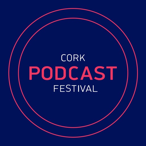 Cork Podcast Festival