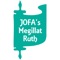 JOFA's Megillat Ruth App is designed to help you learn to read Megillat Ruth