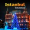 Istanbul Tourism consists of below features :