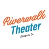 Riverwalk Theater