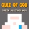 Quiz of God - Greek Mythology includes 500 quiz in 99 levels