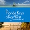 Whether you are planning your trip or are already here, the official Florida Keys & Key West Travel App is a must for your Florida Keys vacation