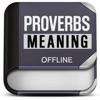 Proverbs - Meaning Dictionary