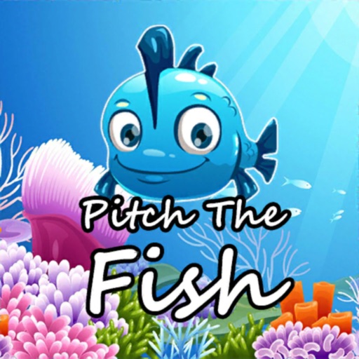 Pitch the fish