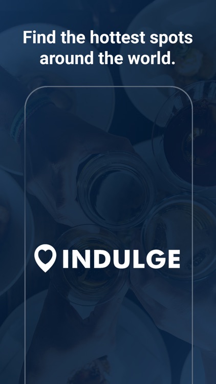 Indulge in...