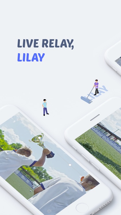 LILAY - Mobile Live streaming