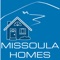 The Missoula Homes app delivers up-to-date home listings for sale and rent in the Missoula area, and across western Montana, combined with the most powerful search tools