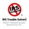 IRS Trouble Solvers™ represents individuals and businesses before the Internal Revenue Service and the Illinois Department of Revenue