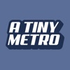 A Tiny Metro
