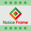 Notice Frame