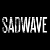 Sadwave - афиша