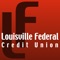 Louisville Federal Credit Union's mobile application provides you with quick and secure access to your account when you are on the go