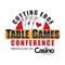 As a Table Game Executive, you know that there is more to the business than meets the eye