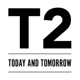 T2 Today and Tomorrow