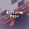 Matching Desk is a Game App it game just for entertainment