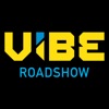 VIBE Roadshow