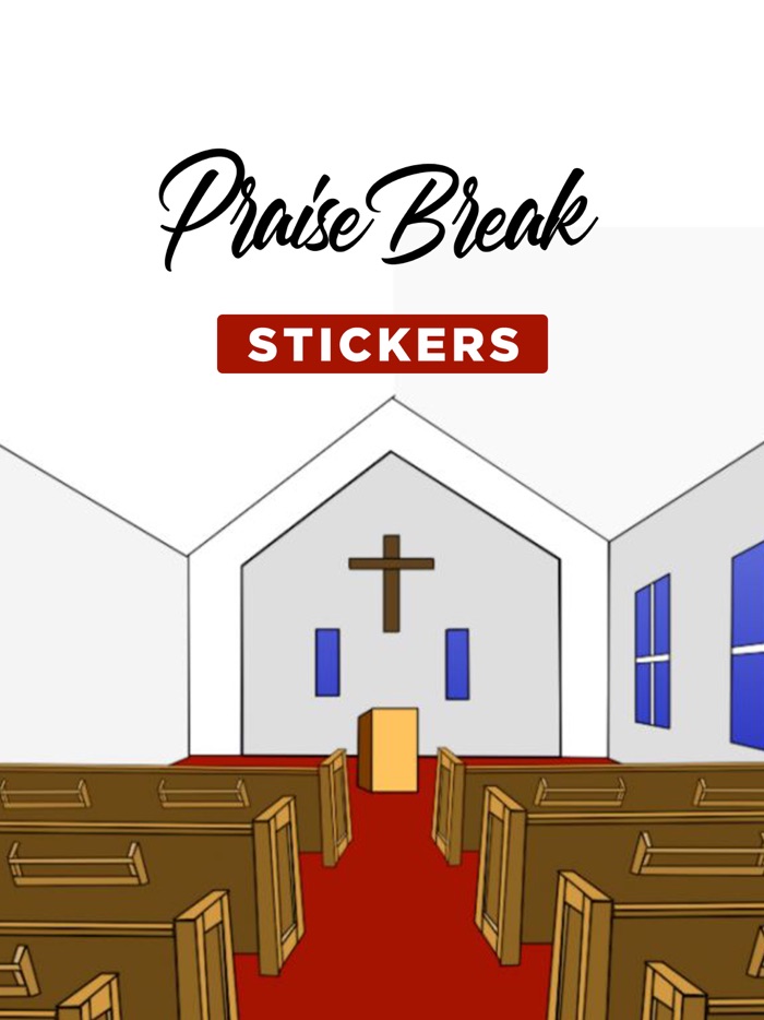 Praise Break Stickers