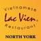 Lac Vien North York App provides users with all the menu from Lac Vien North York restaurant