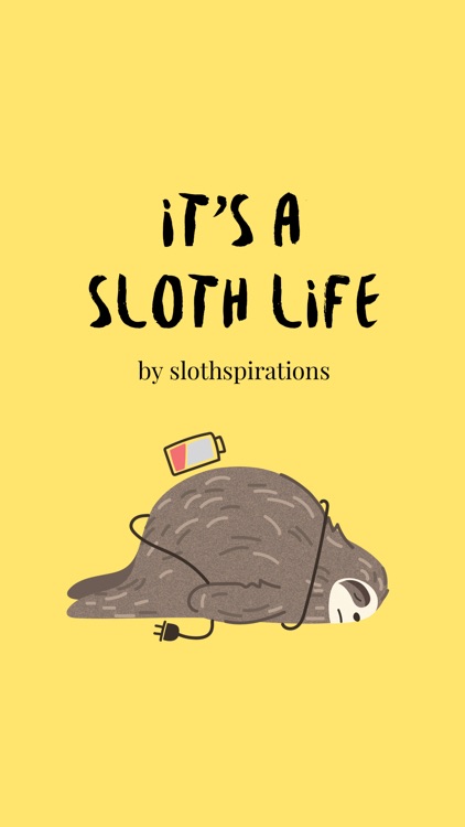 It's a Sloth Life Stickers