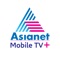 Asianet MobileTV Plus is the OTT(Over The Top services ) division of Asianet Satellite Communications Ltd