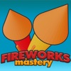 Fireworks Mastery
