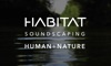 Habitat Soundscaping