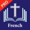 French Bible -La Bible LSV Pro is a FREE and Offline Bible