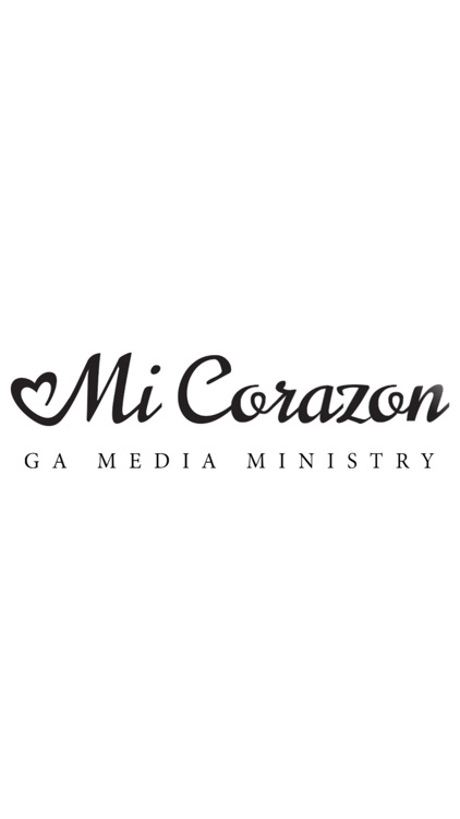 Mi Corazon GA Media Ministry