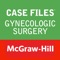 Case Files: Gynecologic Surgery provides 40 clinical cases to illustrate evidence-based practice in the gynecologic surgery patient