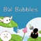 "BW Bubbles"