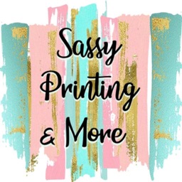 Sassy Printing More