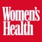 Women's Health empowers women to be the smartest, strongest versions of themselves through actionable and practical advice for her wellness journey