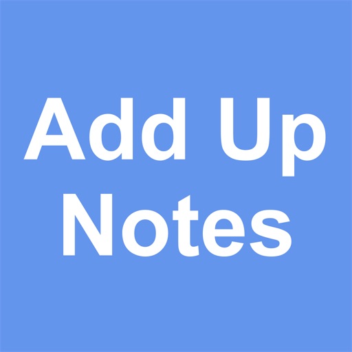 Add Up Notes iOS App