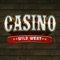 Experience unforgettable emotions, play the most popular Wild West casino games and prove that you deserve the maximum winnings