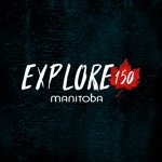 Explore 150 Manitoba