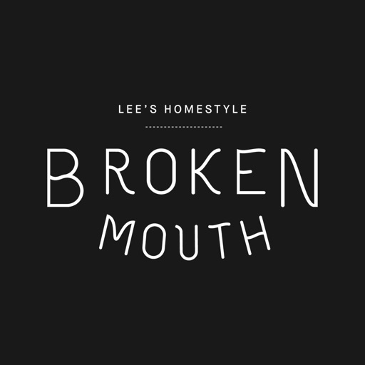 Broken Mouth