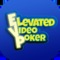 From a veteran game developer and absolute Video Poker addict comes Elevated Video Poker
